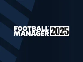 FM2025: Θα καθυστερήσει η έκδοση του παιχνιδιού