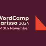 Το πρώτο WordCamp Larissa έρχεται 9-10 Νοεμβρίου