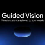 Guided Vision: Η νέα λειτουργία της Google στο Gemini Live βοηθά άτομα με μειωμένη όραση